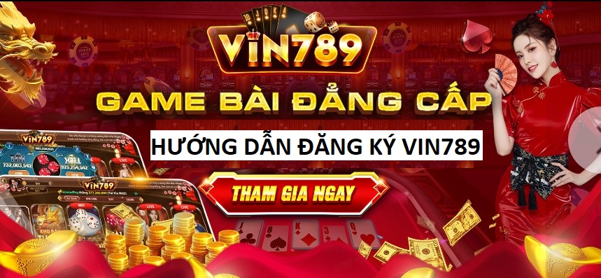 Huong Dan Dang Ky Vin789